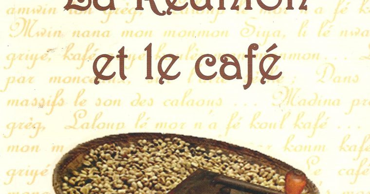 La Réunion et le café